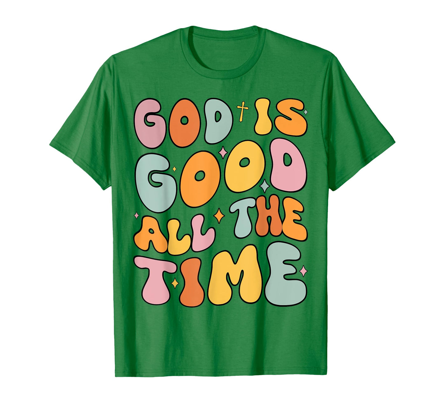 Toddler God Is Good All The Time Christian Groovy Godsister T-Shirt