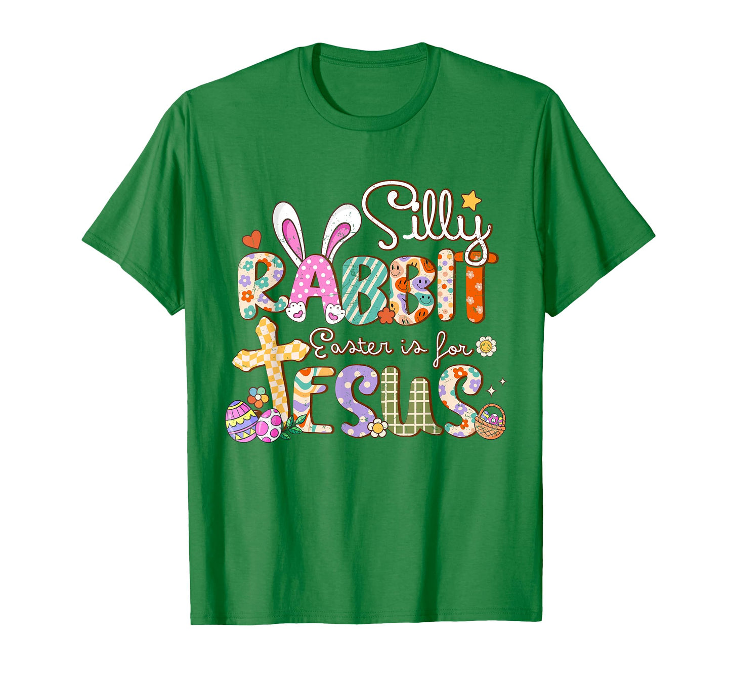 Silly Rabbit Easter Is For Jesus Cute Bunny Christian Faith T-Shirt
