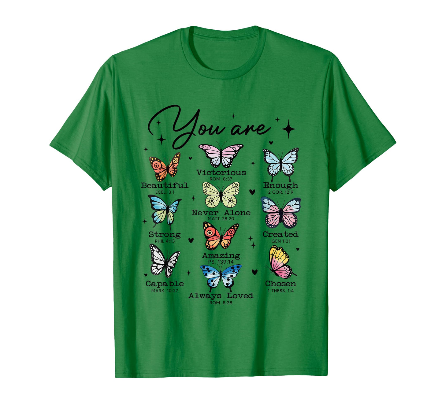 You Are Butterfly Beautiful Christian Religious Bible Verse T-Shirt
