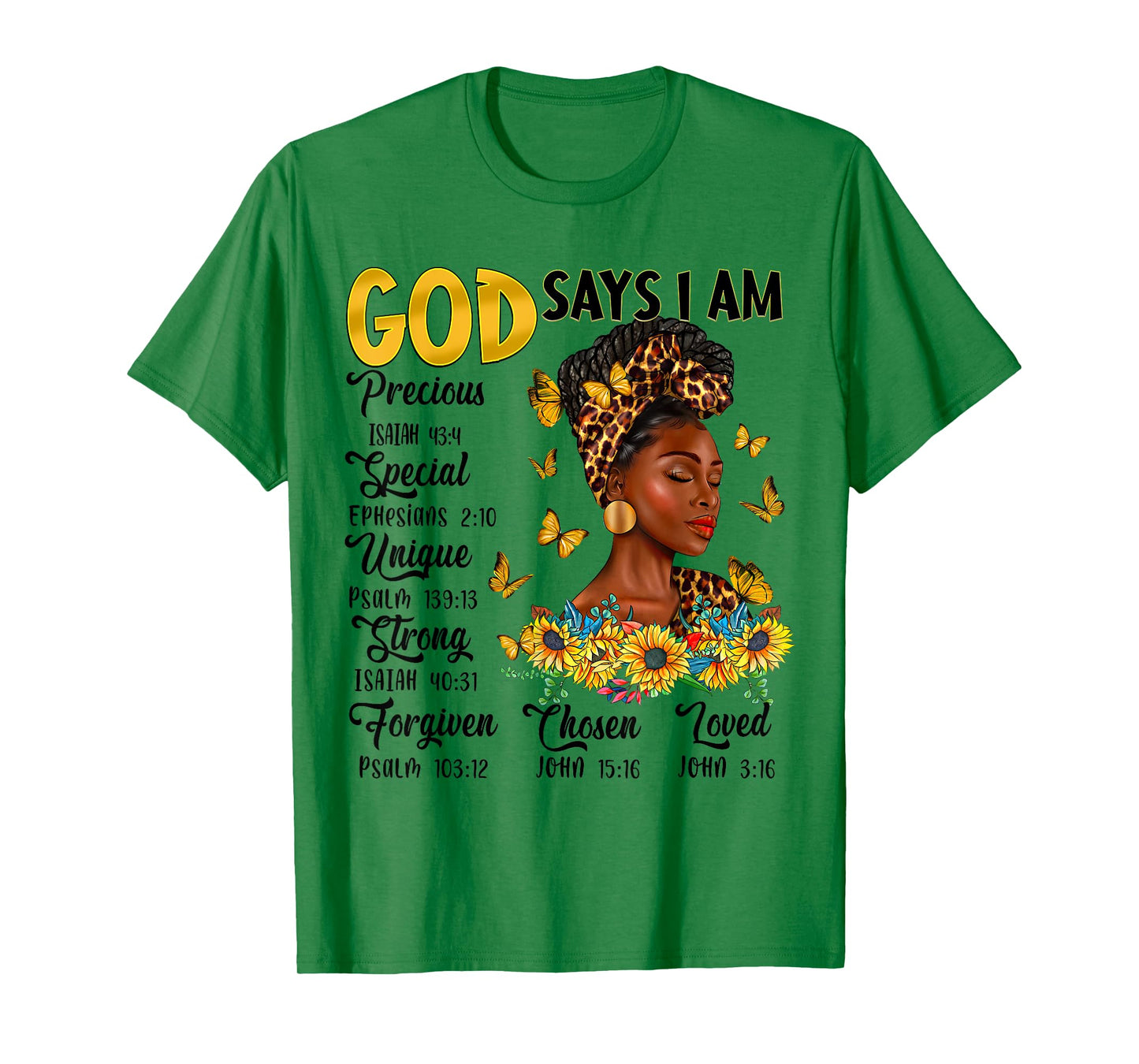 Black Woman God Says I Am Bible Verse Sunflower Butterfly T-Shirt