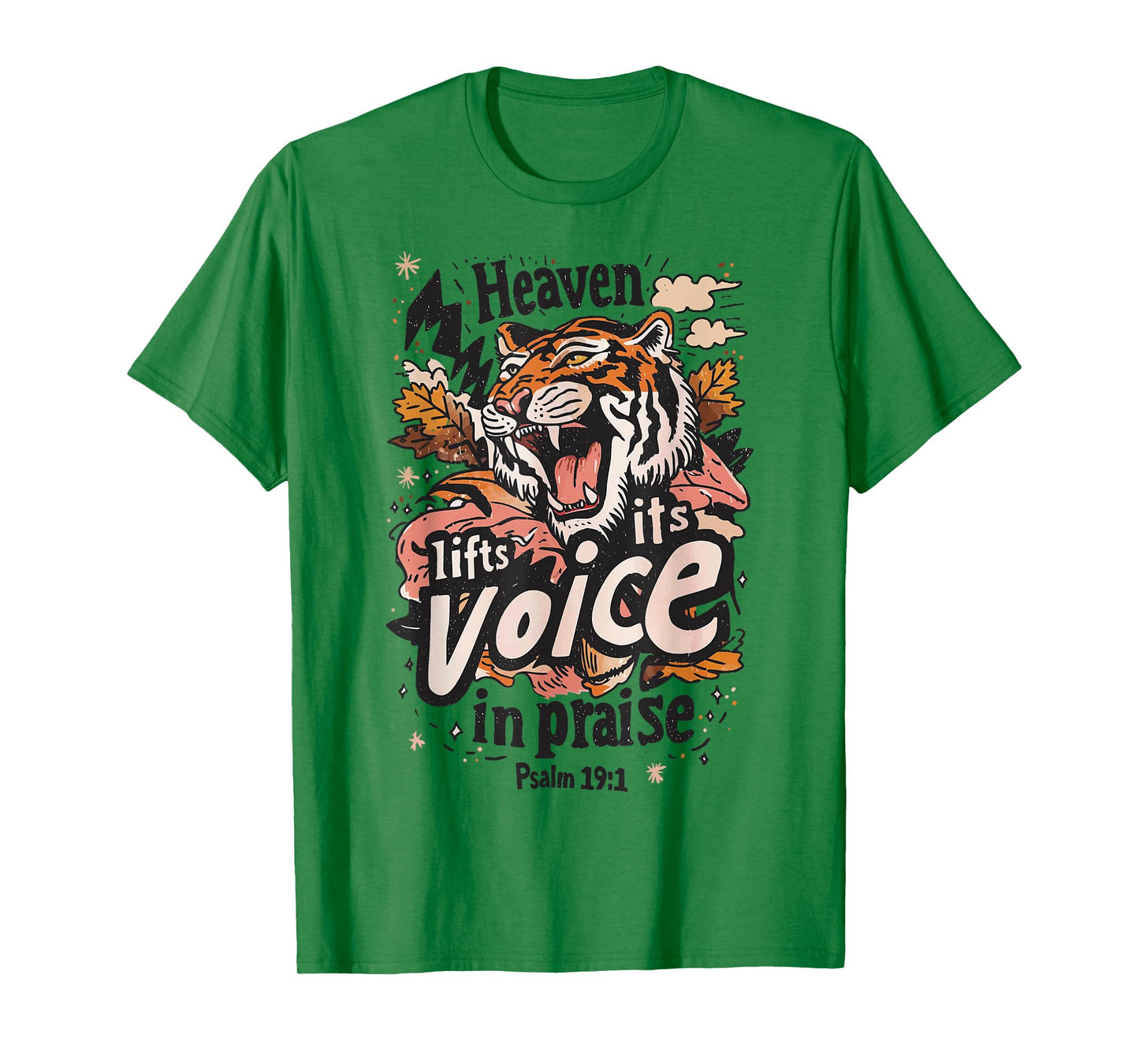 Heaven Lifts Its Voice in Praise Tiger Fall Faith Christian T-Shirt