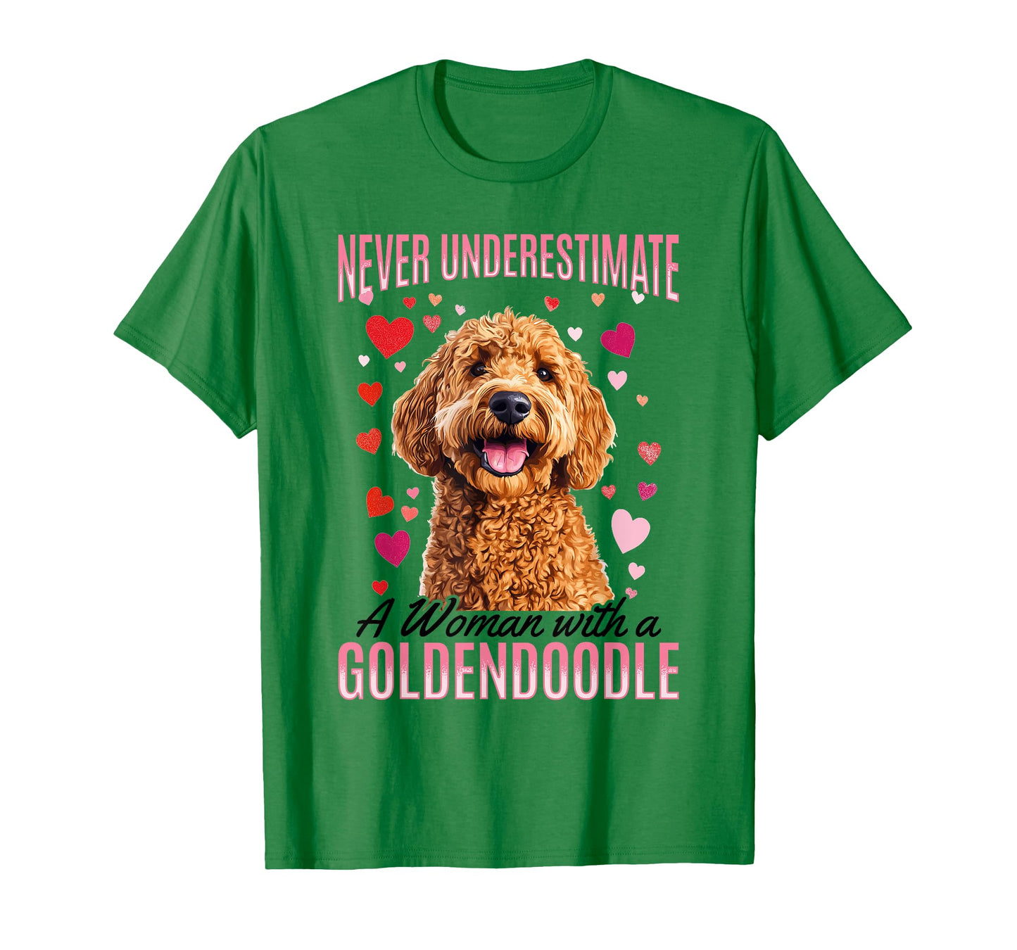 Goldendoodle Dog Breed Never Underestimate a Woman with a T-Shirt