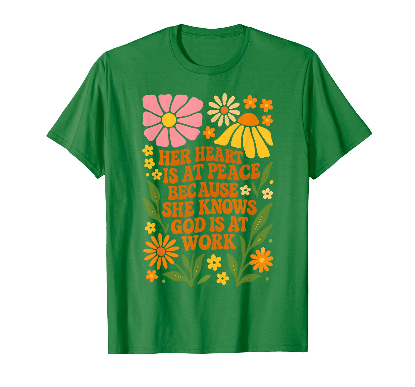Her Heart Is At Peace Because She Knows God Bible Verse T-Shirt