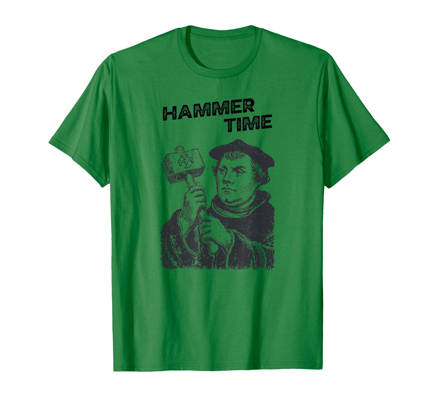 Funny Martin Luther Hammer Time Nailed It Reformation T-Shirt