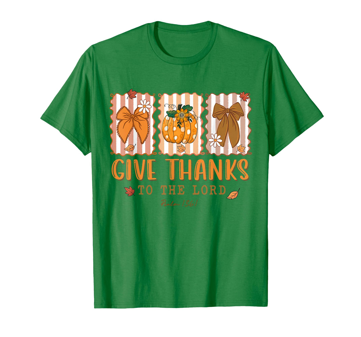 Give-Thanks to The Lord Fall Christian Thanksgiving Bible T-Shirt