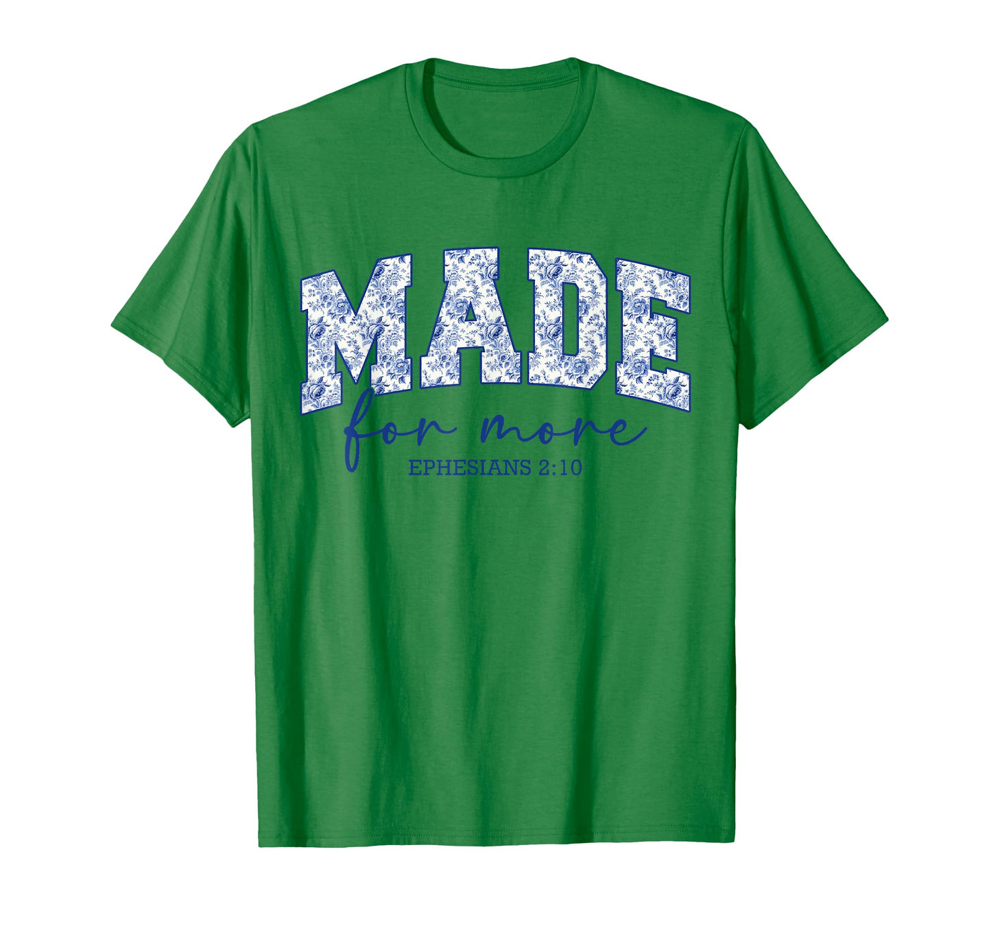 Made for More Blue Chinoiserie Christian Jesus Women Girls T-Shirt