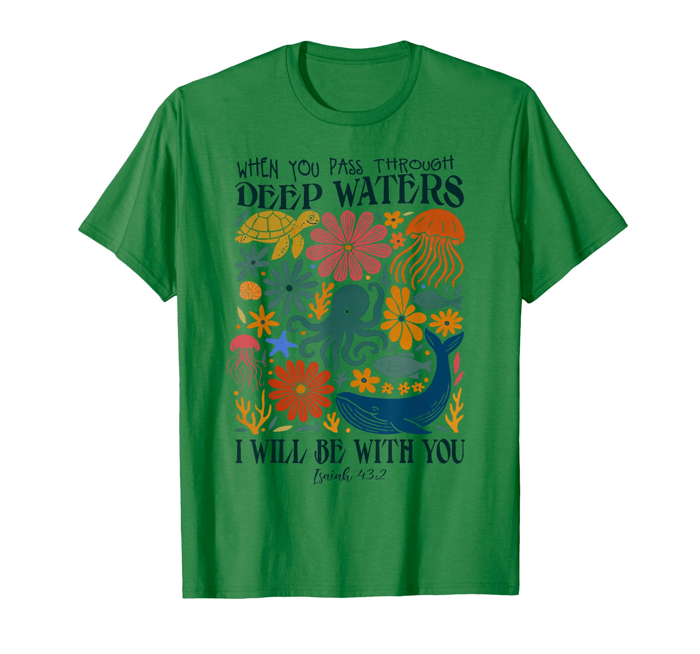 Retro Summer Ocean When You Pass Through Deep Waters Outfit T-Shirt