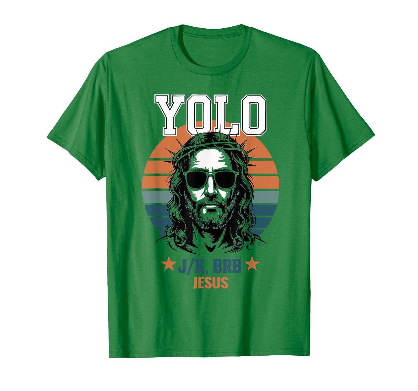 Yolo LOL JK BRB Jesus Christian Vintage Retro T-Shirt