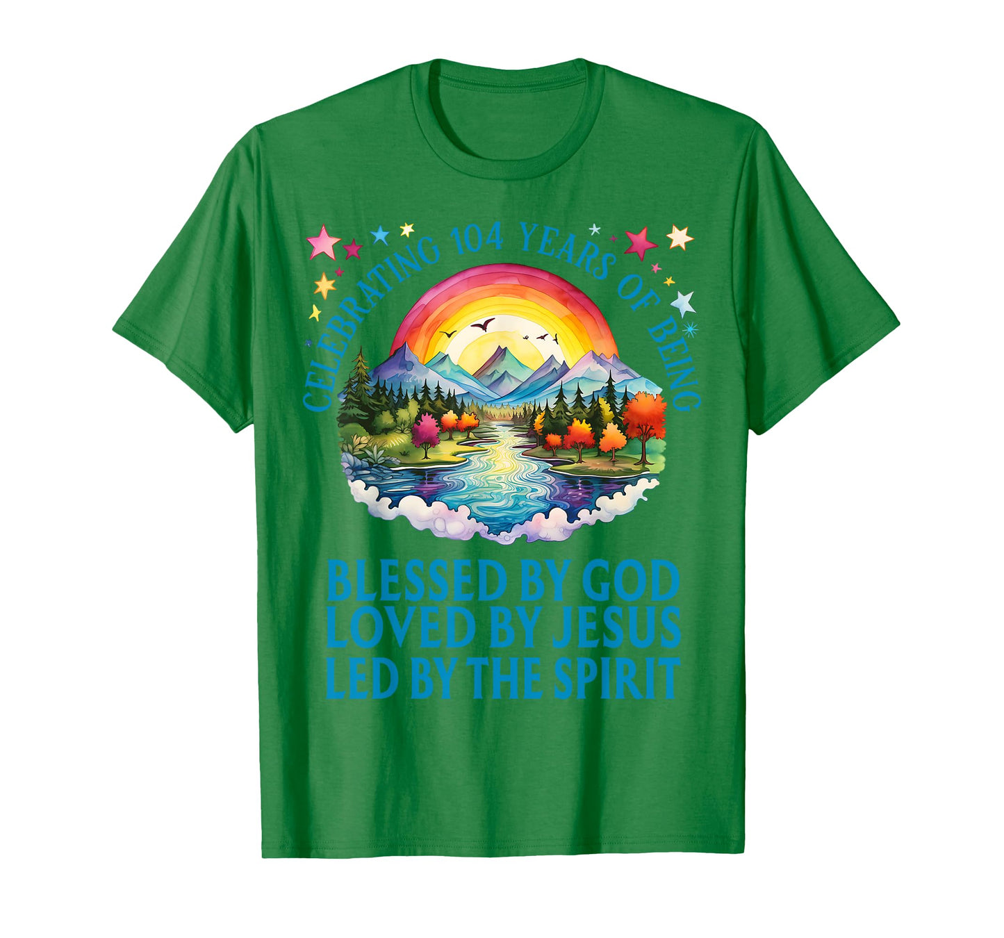 Blessed By God For 104 Years Rainbow At Sunset Birthday T-Shirt