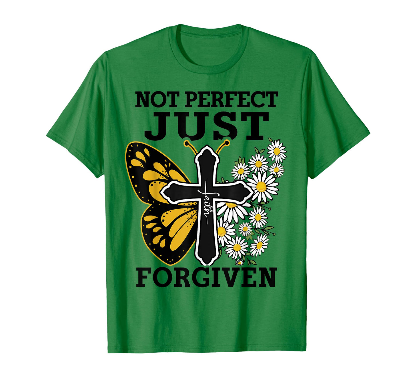 Women Not Perfect Just Forgiven Christian Toddler Girl Jesus T-Shirt
