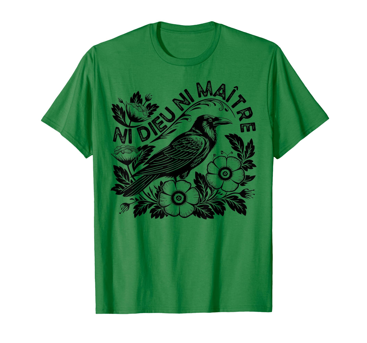 Crow Ni Dieu Ni Maître Statement No God No Master Anti Trump T-Shirt