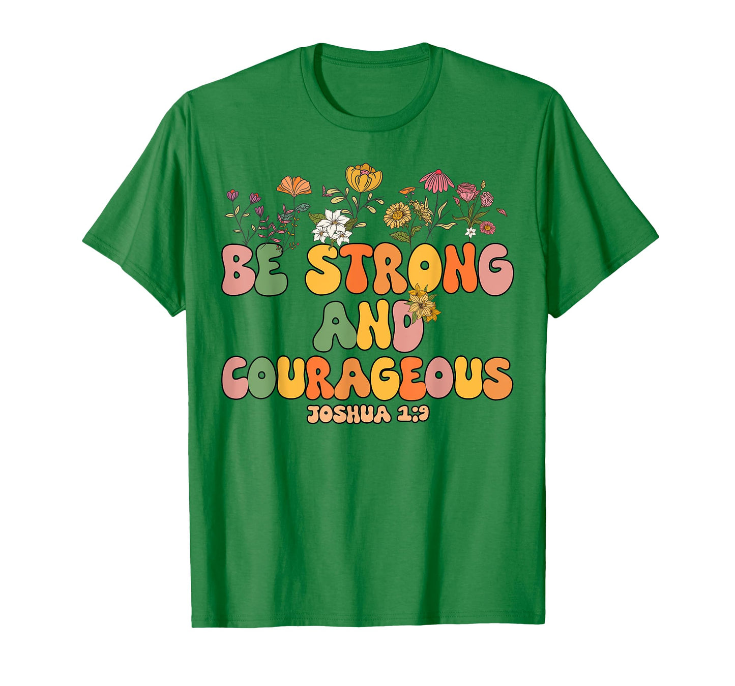 Girls Be Strong And Courageous-Shirt Groovy Kids Christian T-Shirt