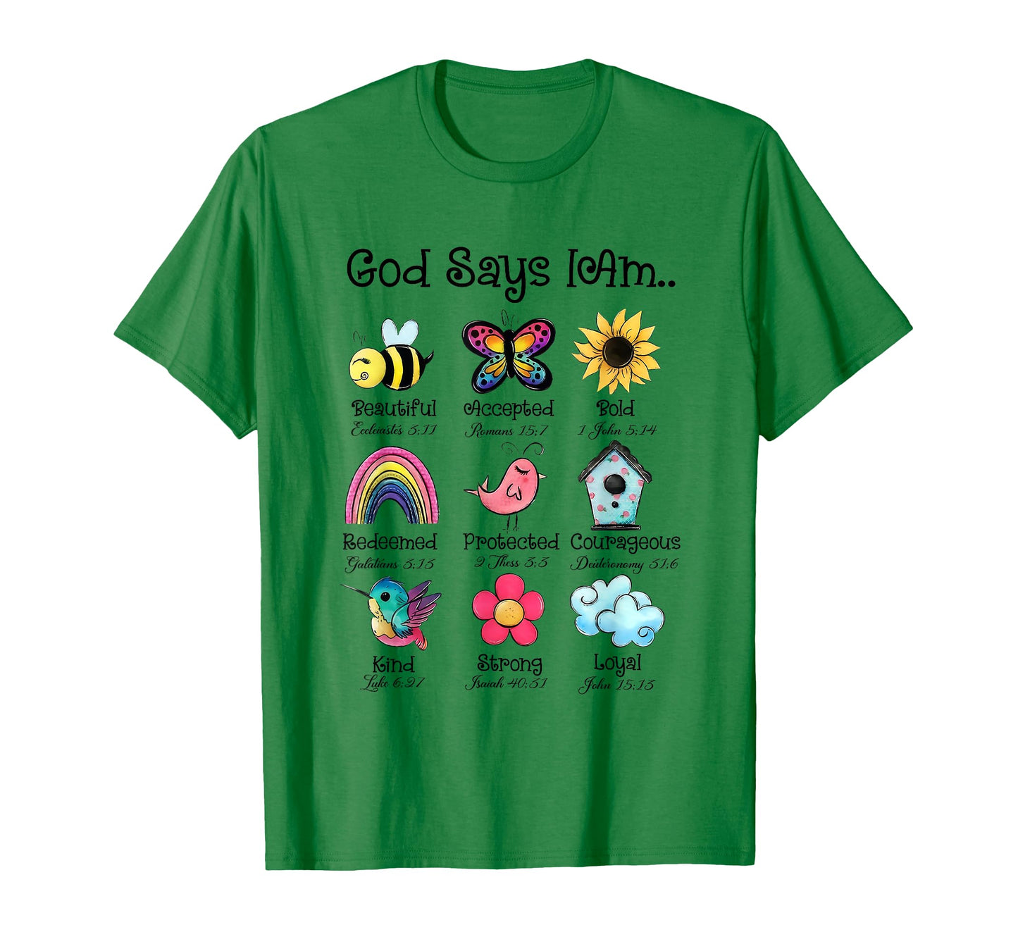 God Says I am... T-Shirt