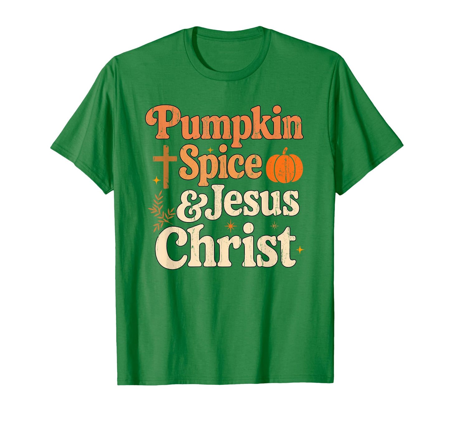 Pumpkin Spice and Jesus Christ, Christian Fall T-Shirt