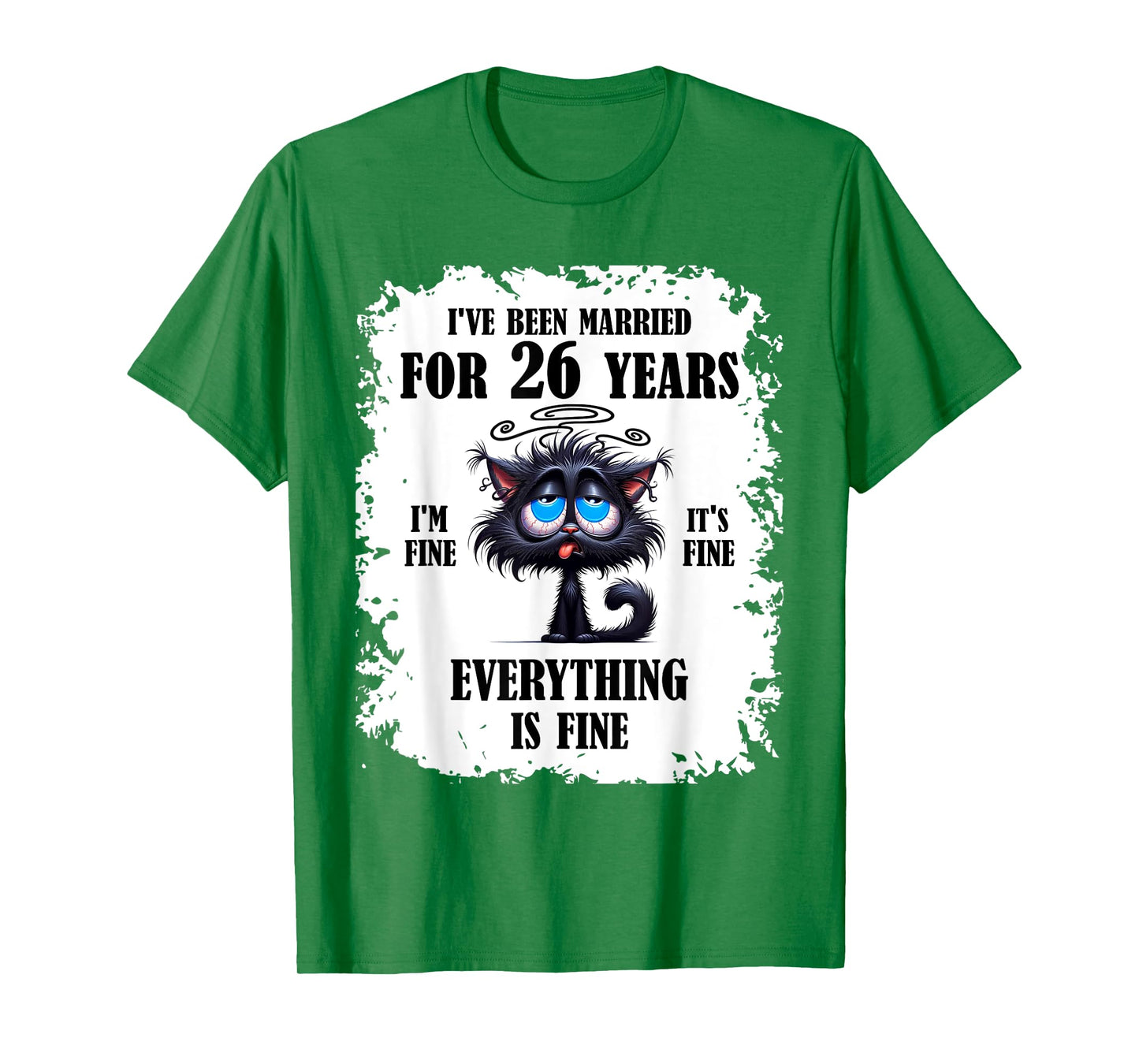 I've Been Married For 26 Years T-Shirt