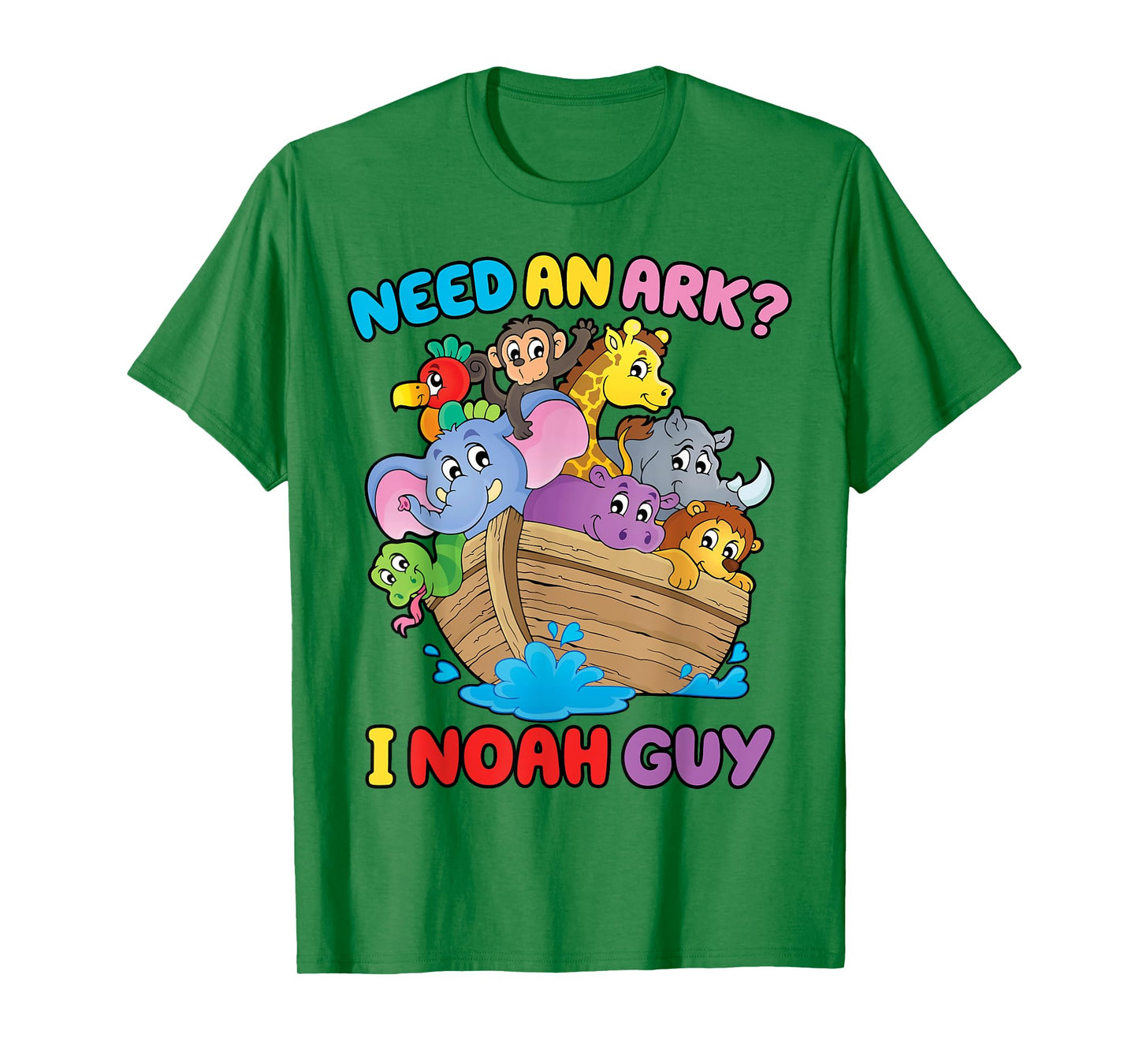 Need an Ark I Noah Guy Toddler Kids Christian Easter Day T-Shirt