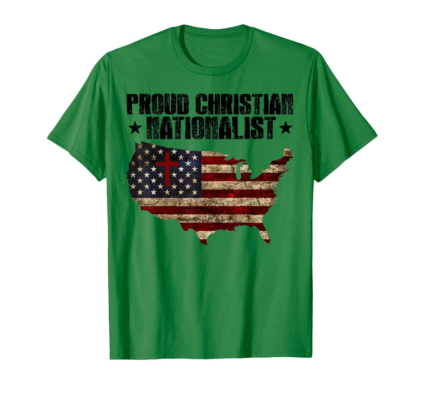 Proud Christian Nationalist American Flag Faith Cross Women Men T-Shirt