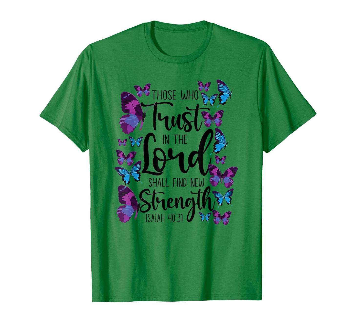 Christian Bible Verse Quote Butterfly Isaiah 40:31 T-Shirt