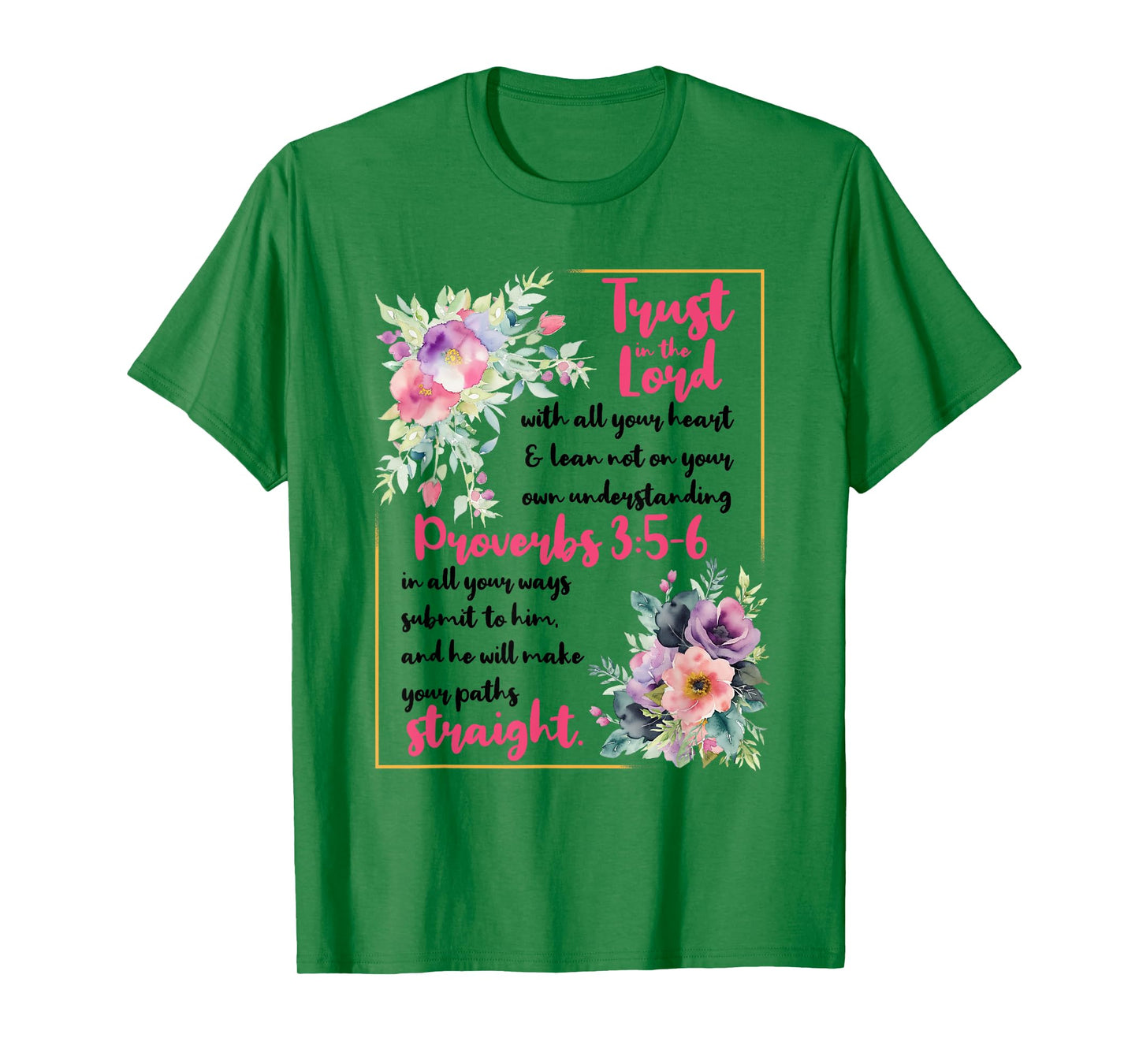 Proverbs 3:5-6 Bible Verse Religious Christian Men and Women T-Shirt