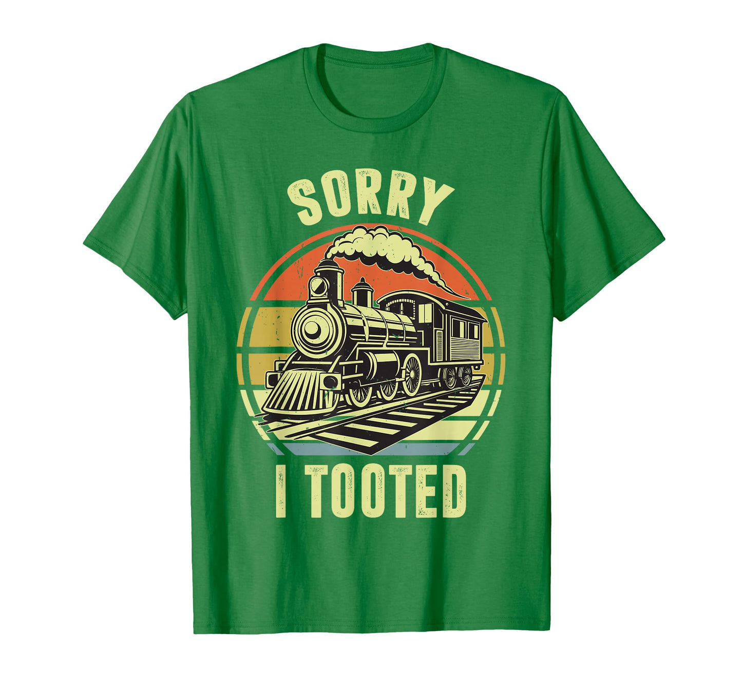 Sorry I Tooted Train-Shirt Toddler Funny Railroad Locomotive T-Shirt