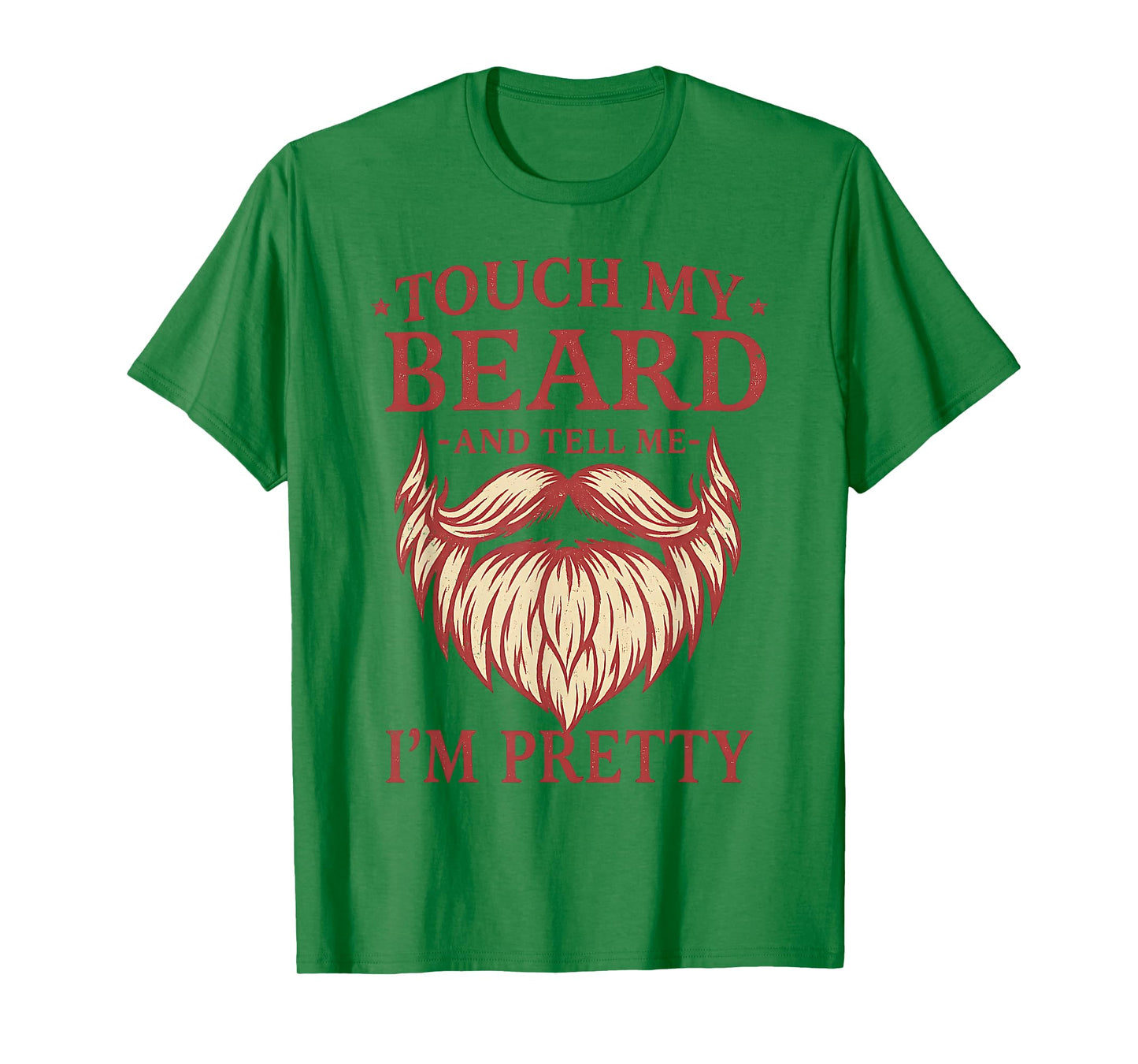 Funny Touch My Beard and Tell Me I'm Pretty Monkey(On Back) T-Shirt