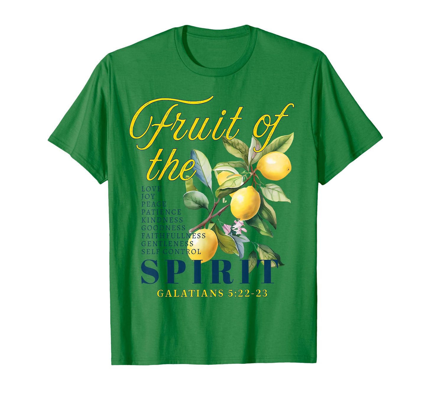 The Fruits of The Spirit Galatians Christian Funny Lemon T-Shirt
