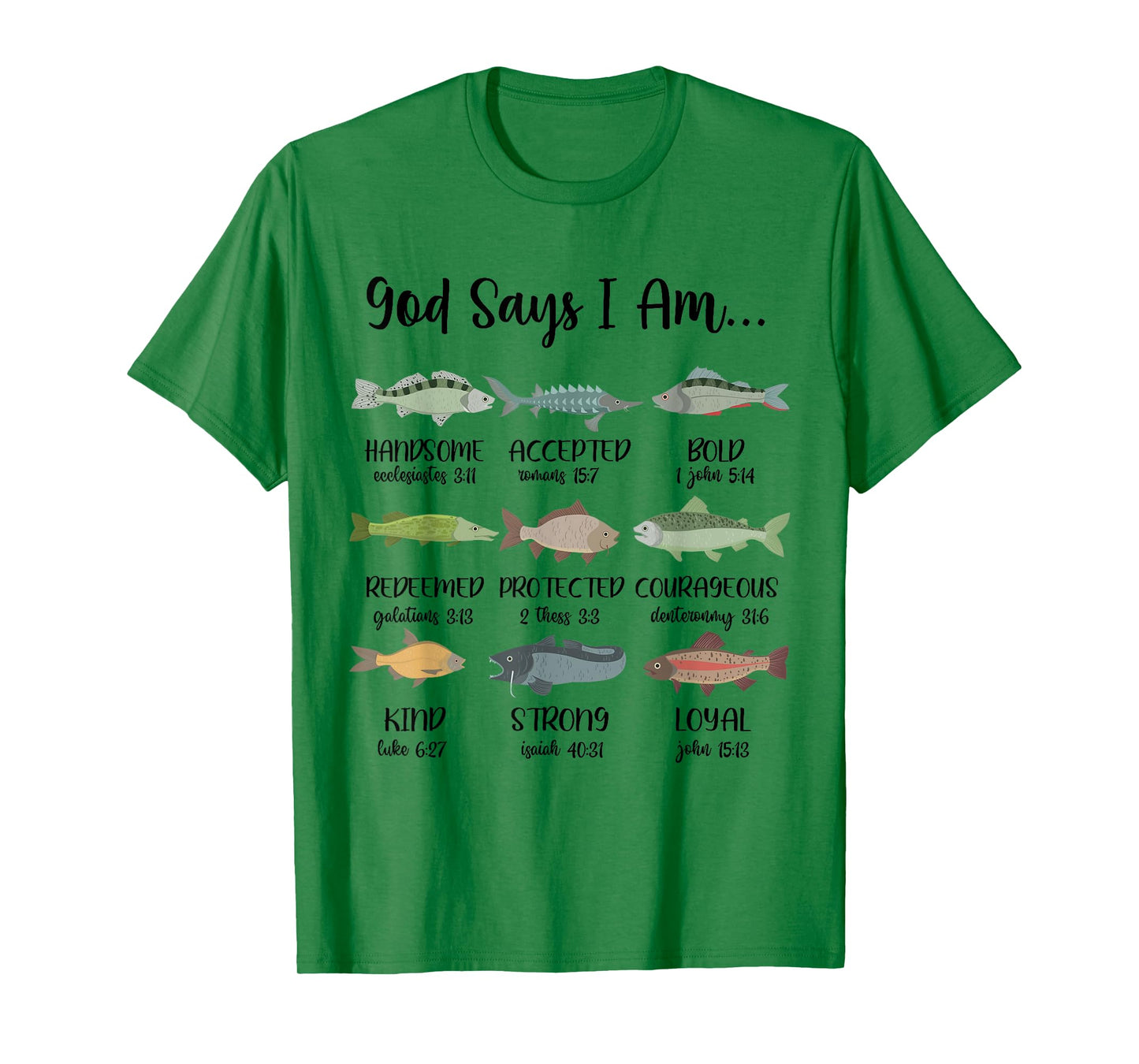 God Says I Am, Jesus And Fishing, Fish Christian Religious T-Shirt