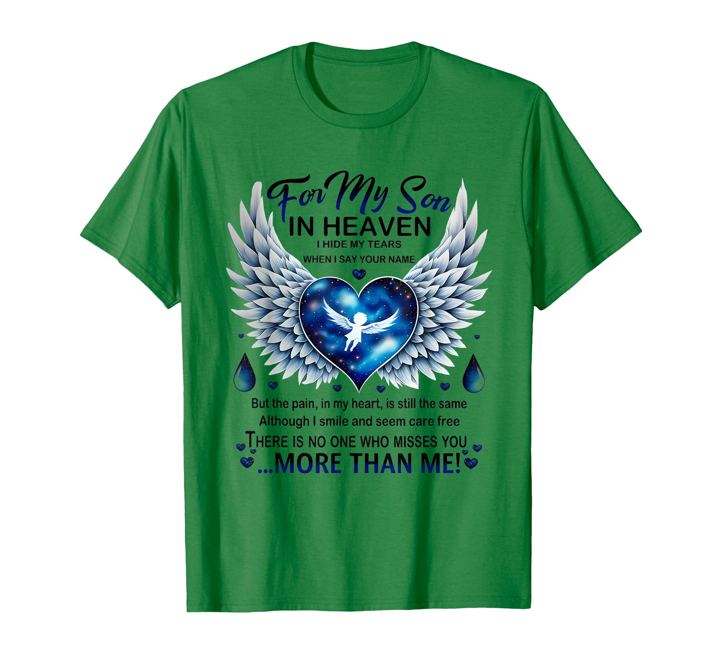 For My Son In Heaven I Hide My Tears Who Miss You T-Shirt