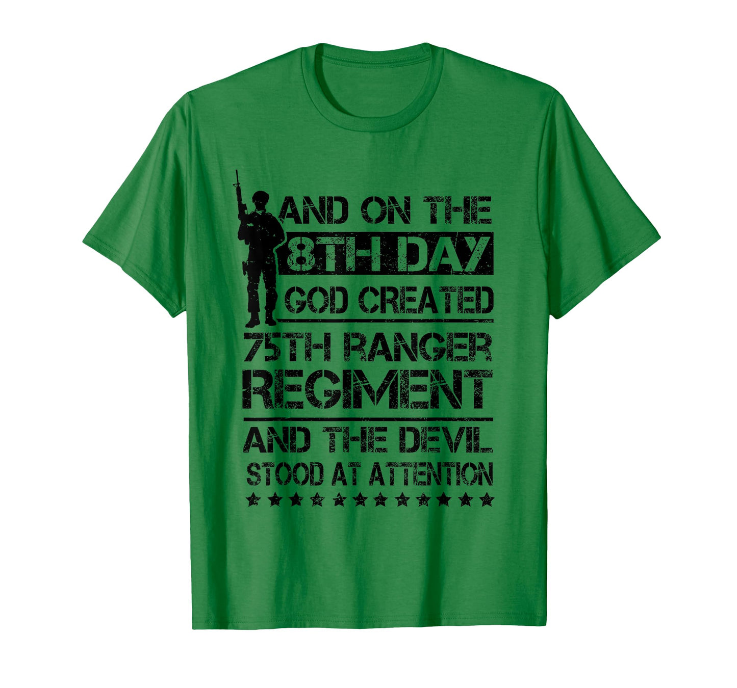 On The 8th Day God Created 75th Ranger Regiment US Veteran T-Shirt