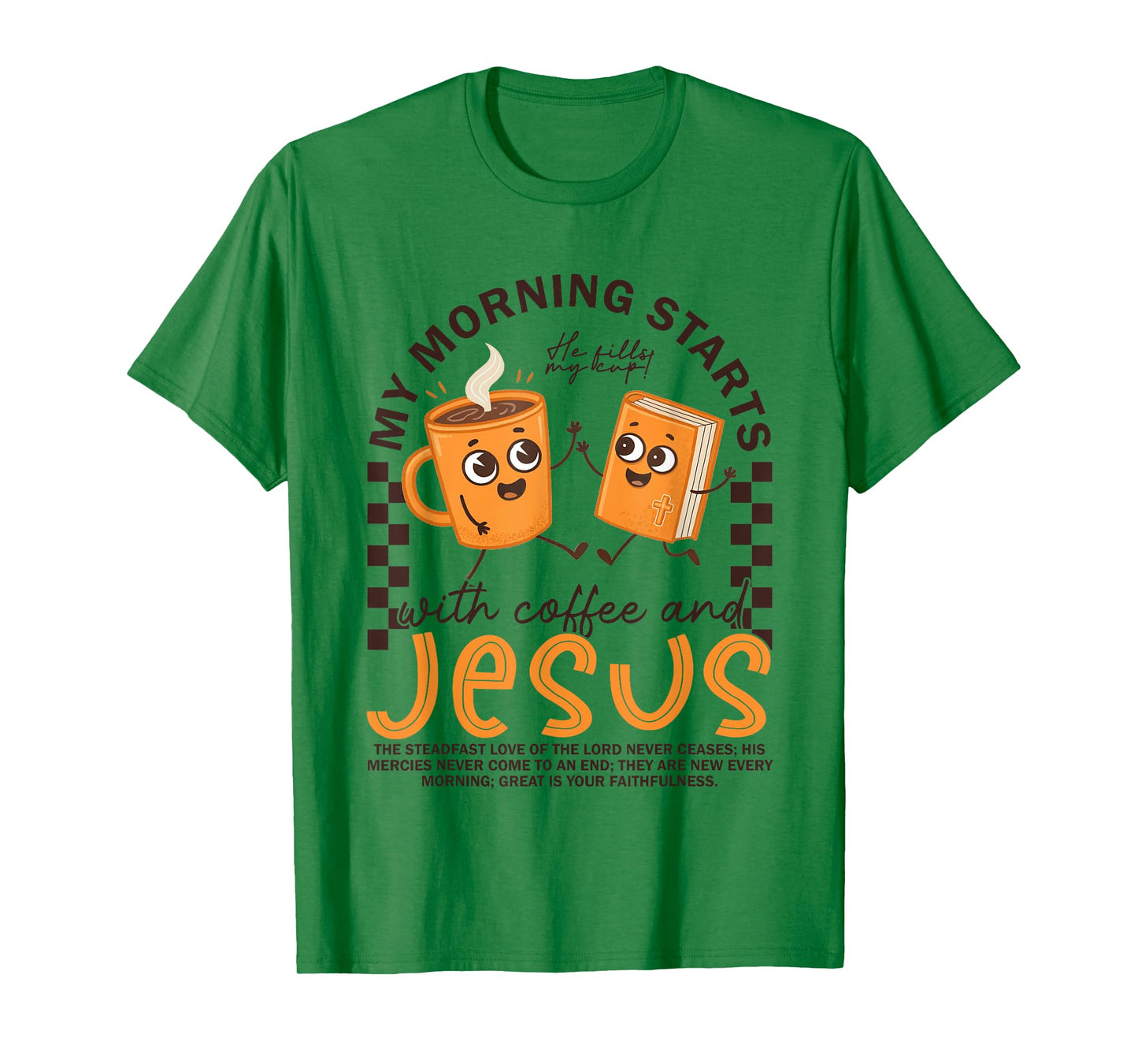 My Morning Starts With Coffee And Jesus Christian Religious T-Shirt