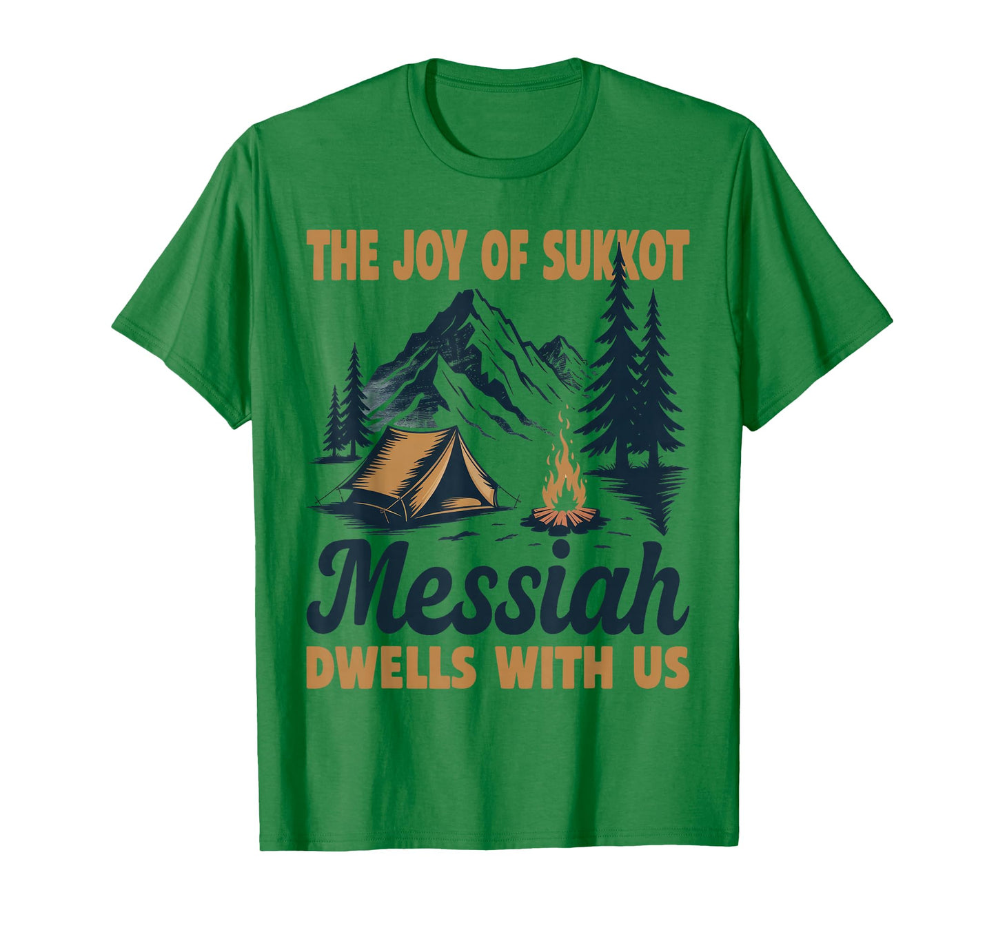 The Joy of Sukkot Messiah Dwells with Us Jewish Holiday T-Shirt