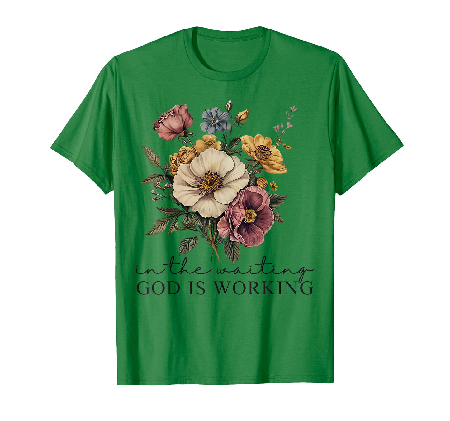 In the Waiting God is Working Vintage Floral Christian T-Shirt