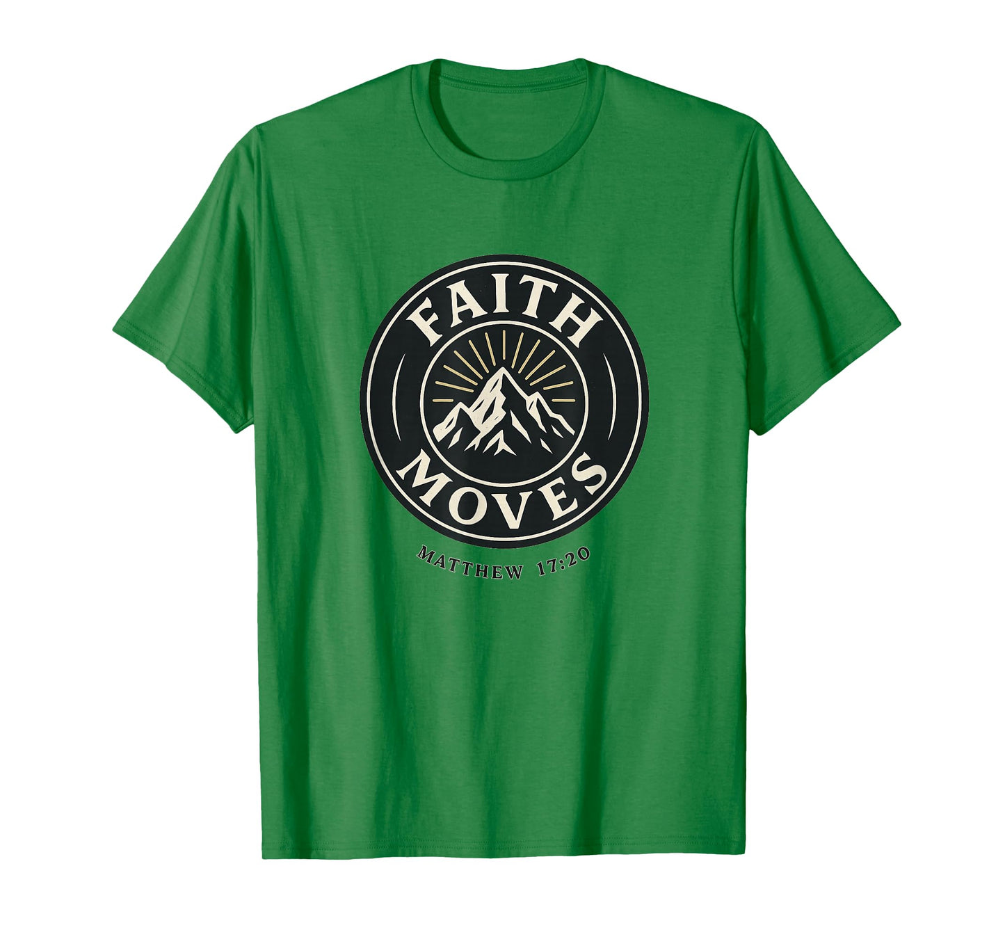 Faith Moves Mountains Badge Style Matthew 17:20 T-Shirt