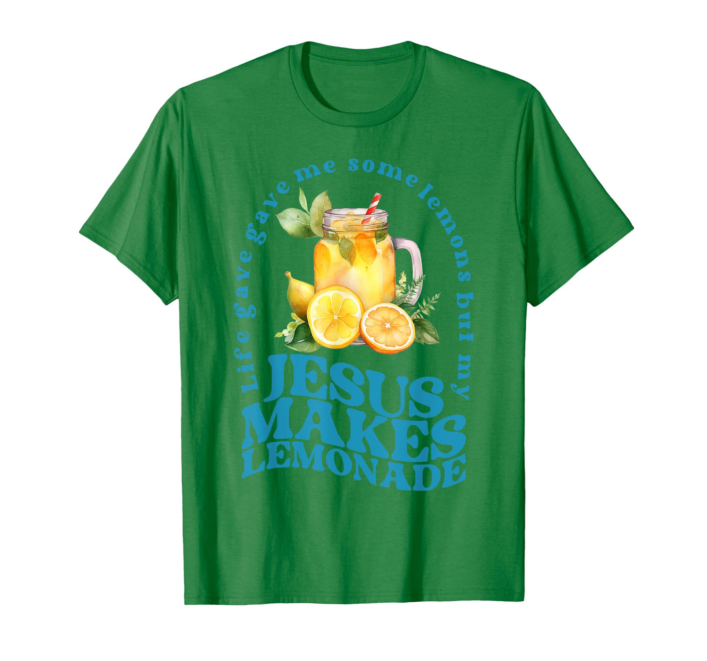 Aesthetic But My Jesus He Be Making Lemonade Christian Quote T-Shirt
