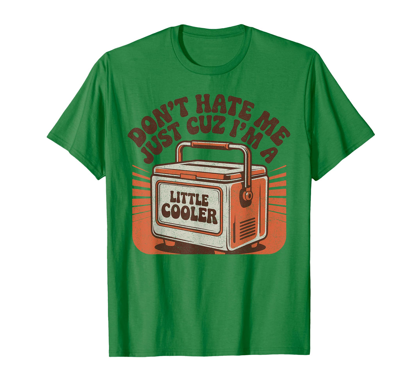 Don't Hate me Cuz I'm a Little Cooler Funny Retro T-Shirt