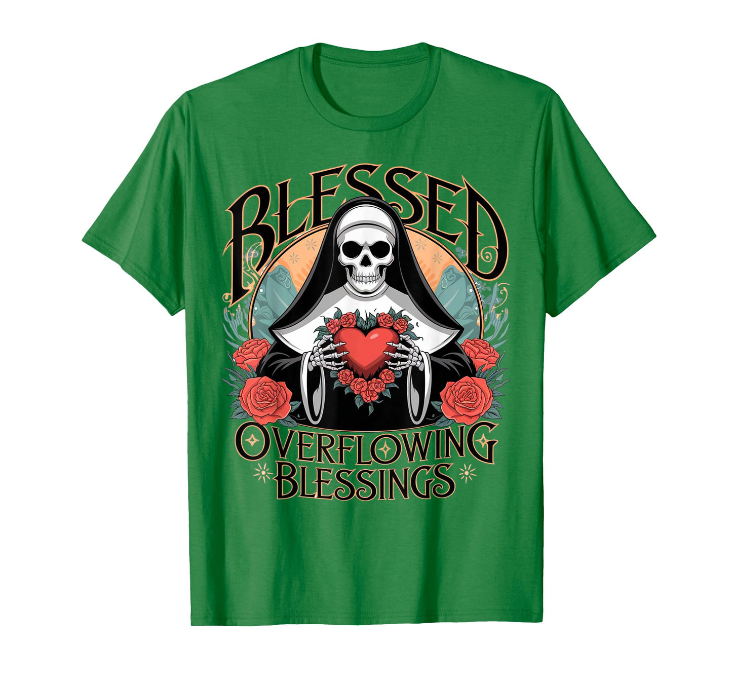 Blessed Overflowing Blessings Nun Skeleton Sacred Heart God T-Shirt