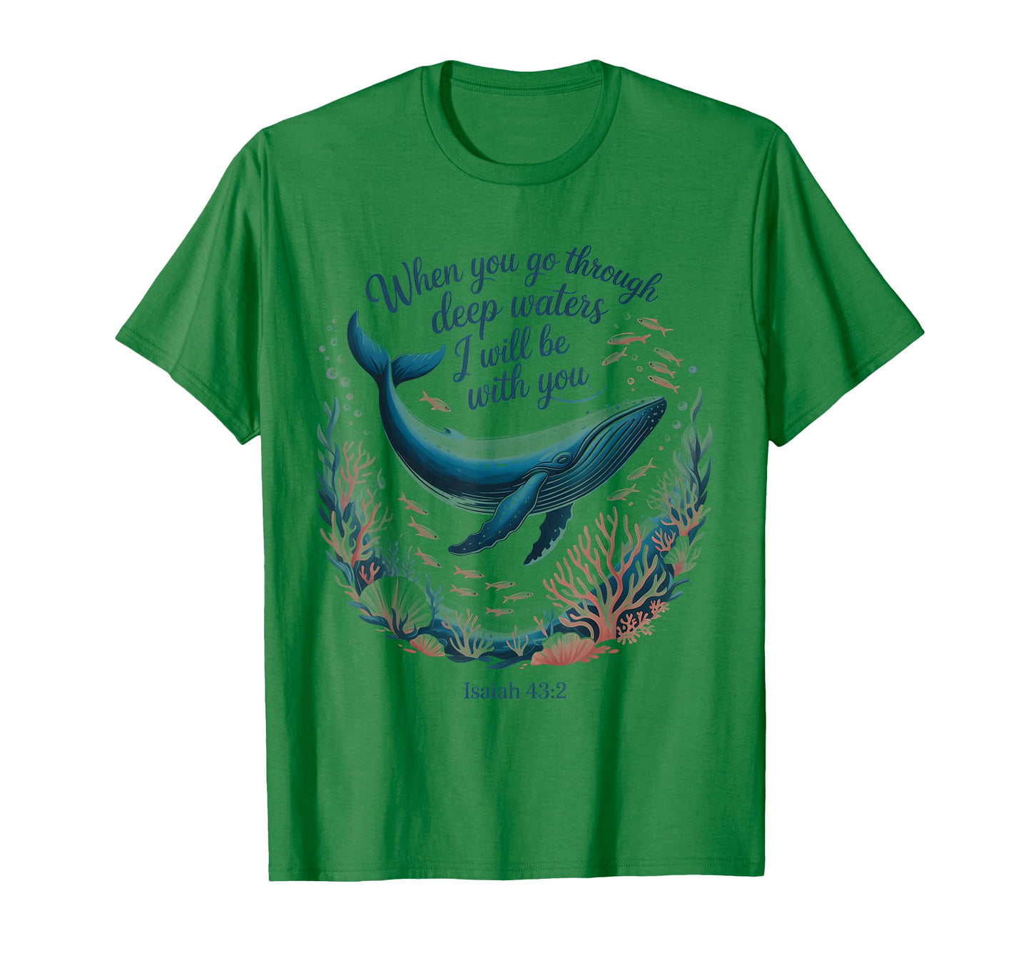 When You Go Through Deep Waters I Will Be With You Women T-Shirt
