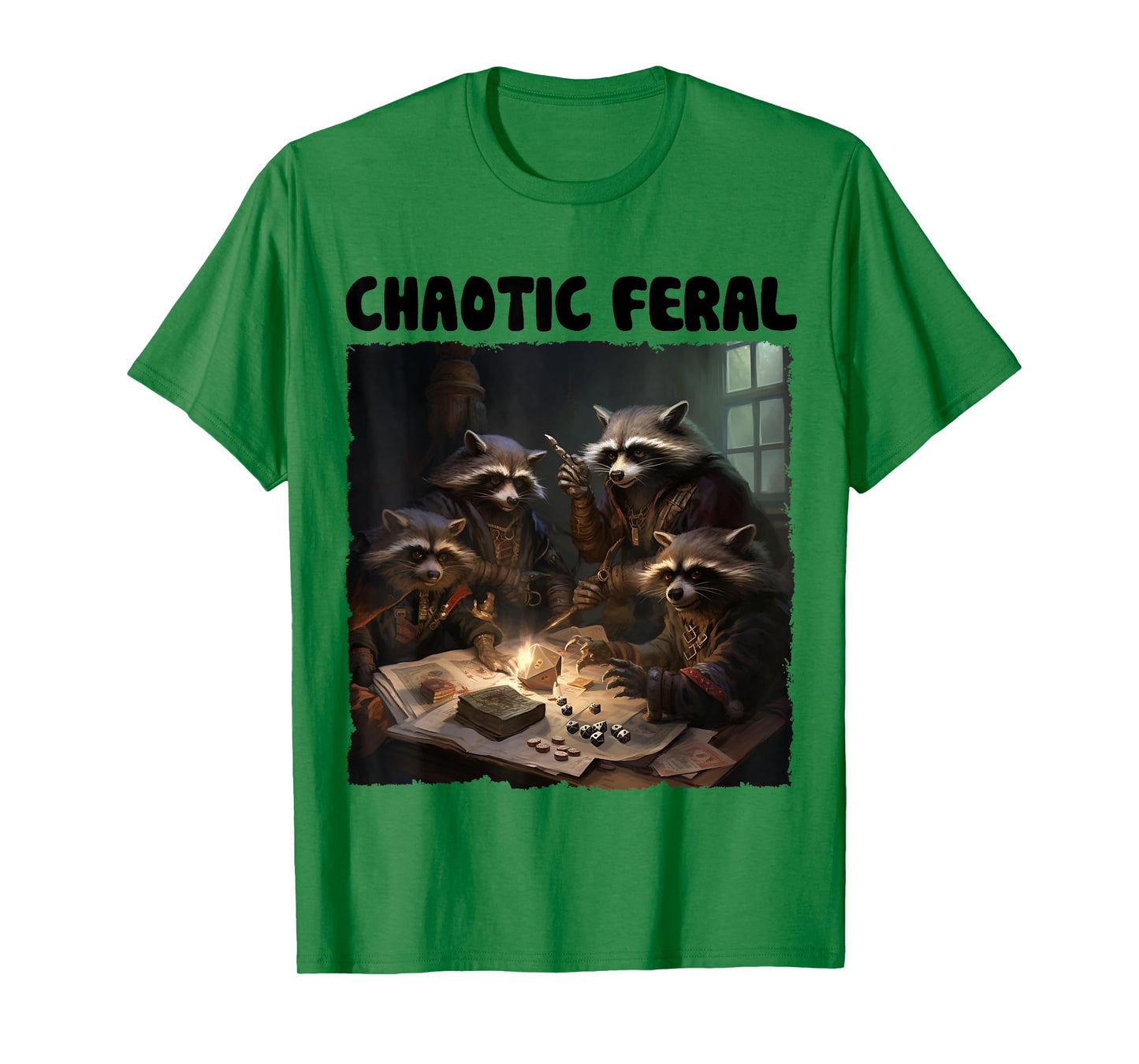 Chaotic Feral Racoon Funny RPG Gamer Funny Quote Apparel T-Shirt