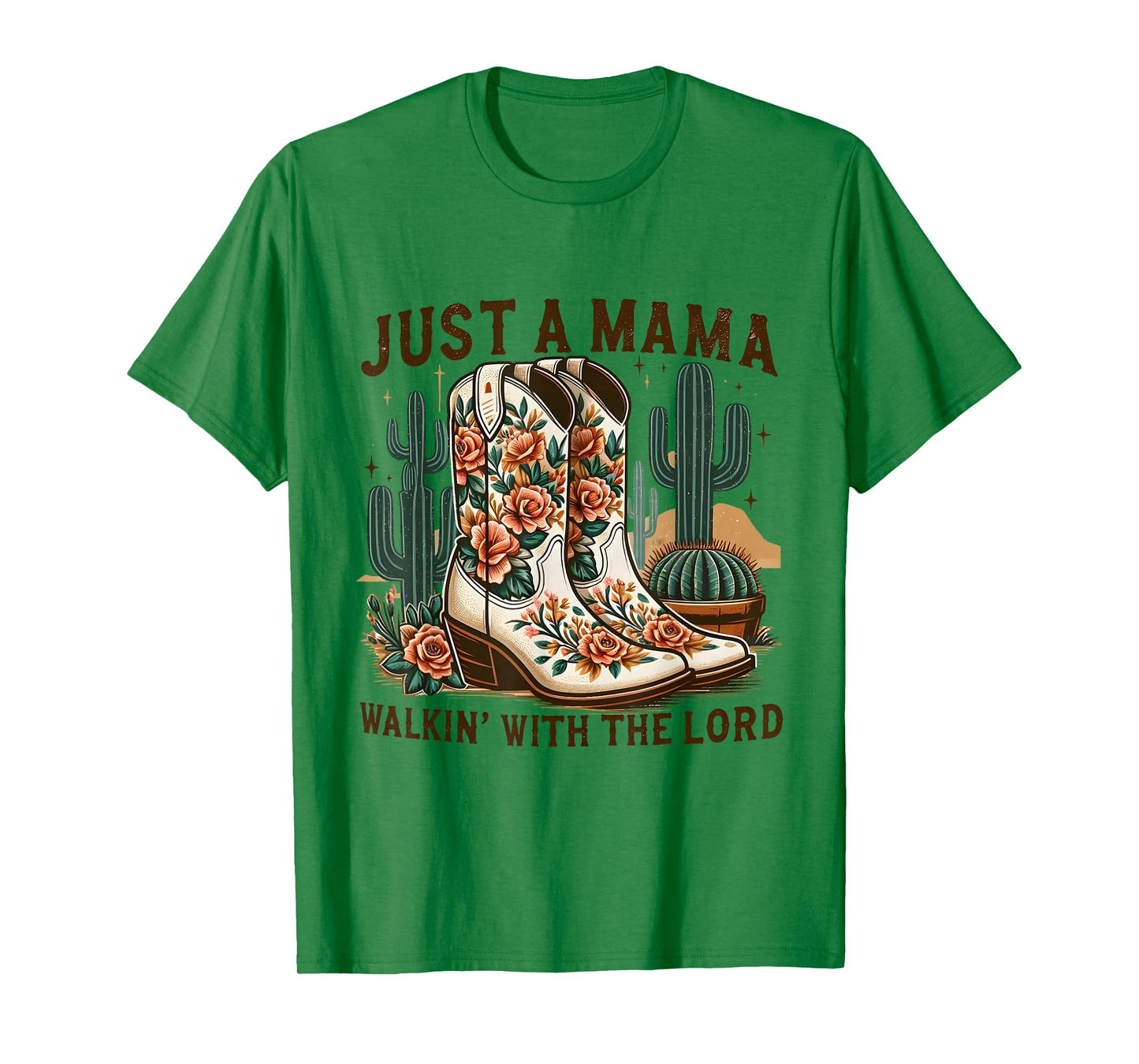Western Mama Walking With The Lord Cowboy Boot Religious Mom T-Shirt