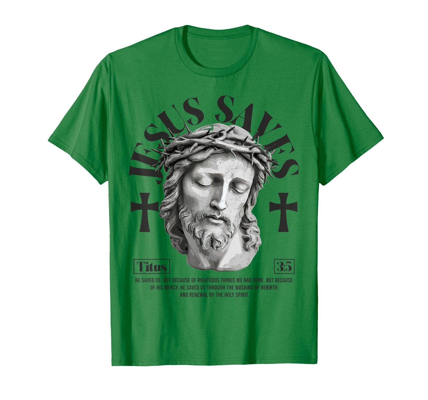 Jesus saves - Titus 3:5 Christian bible verses T-Shirt