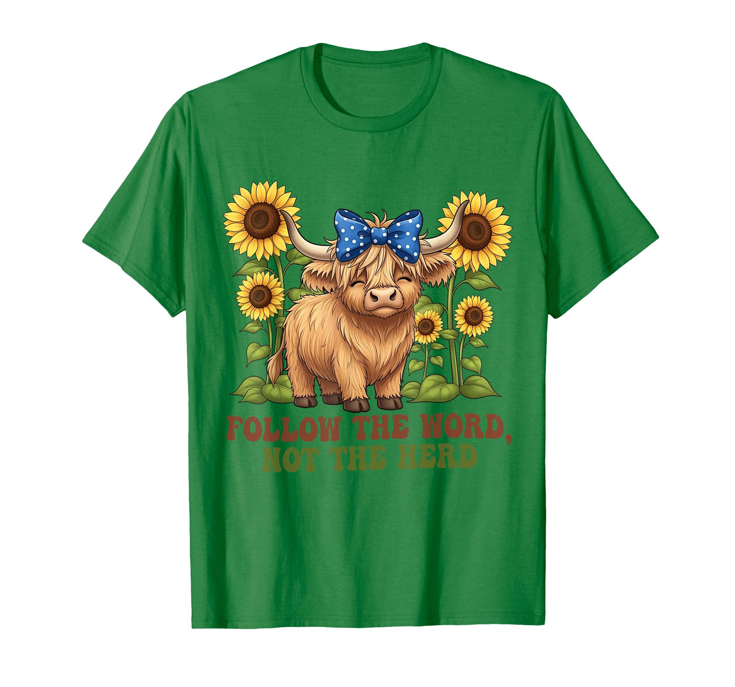 Follow The Word Not The-Herd Highland Cow Bible Verse Faith T-Shirt