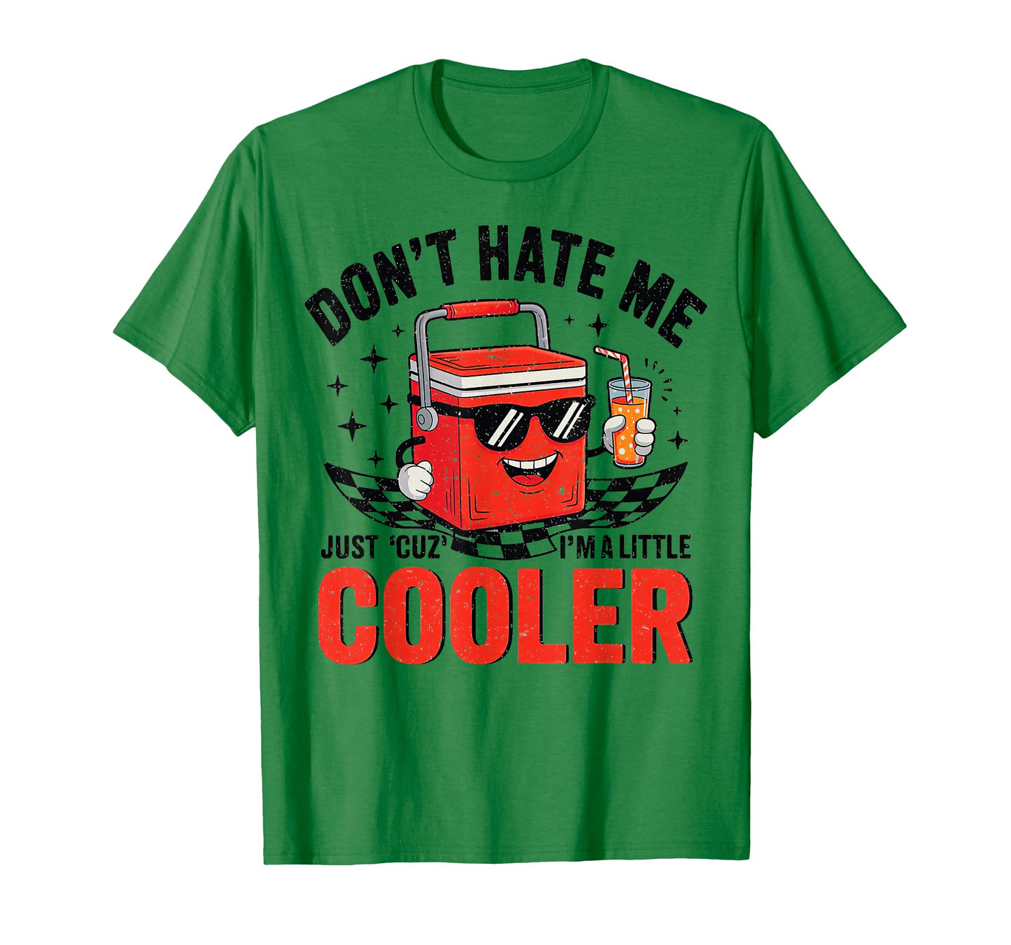Retro Don't Hate Me Just Cuz I'm A Little Cooler Funny T-Shirt