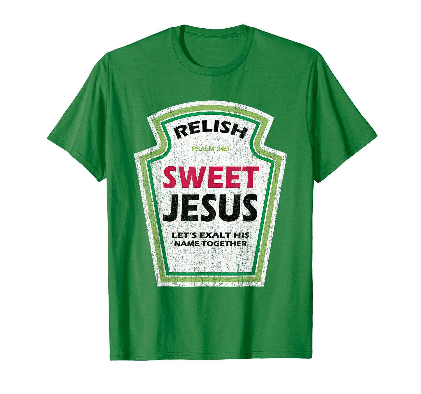 Funny Relish Sweet Jesus Funny Christian Parody T-Shirt