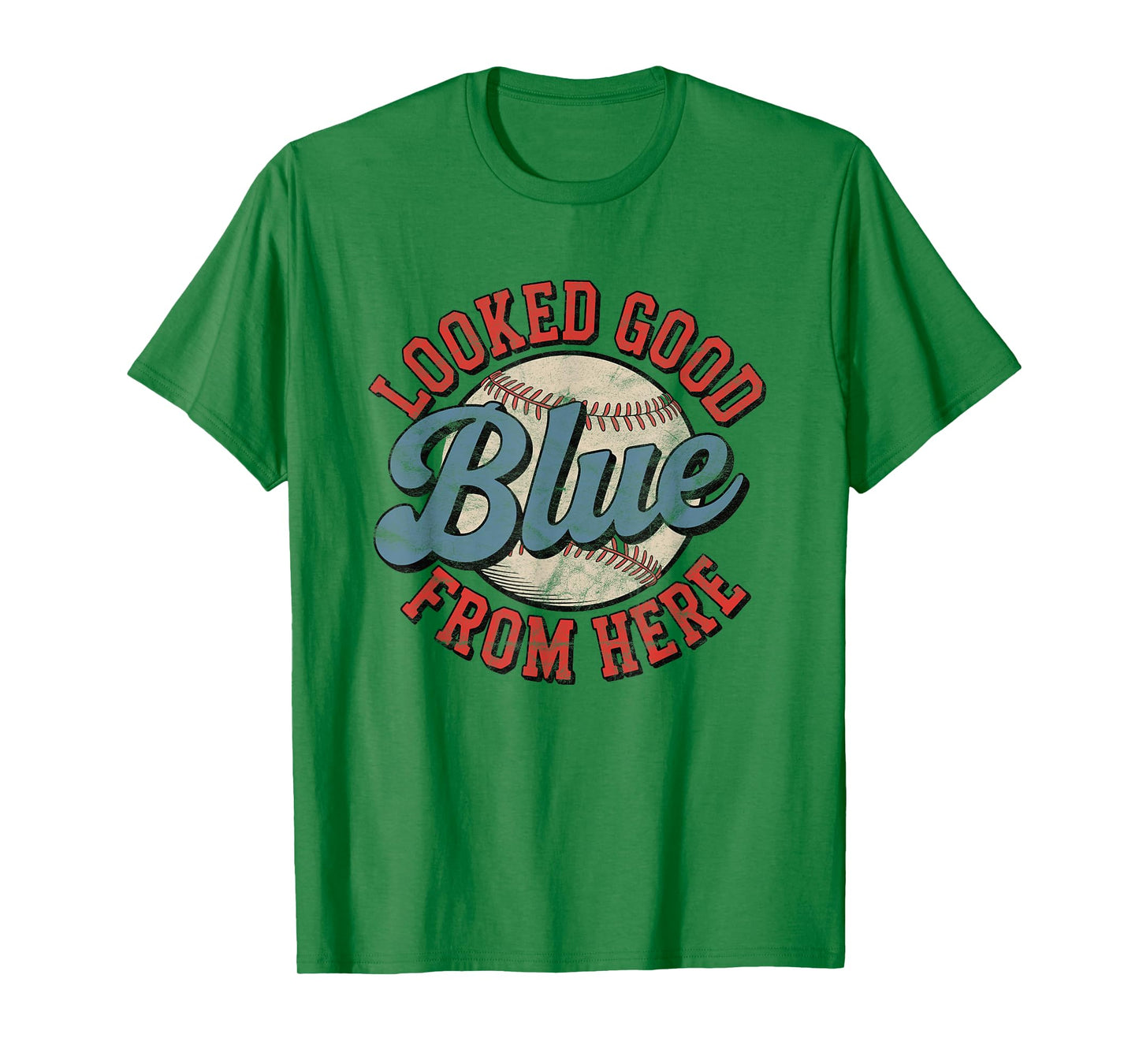 Funny Baseball Mom Quote Looked Good From Here Blue Softball T-Shirt