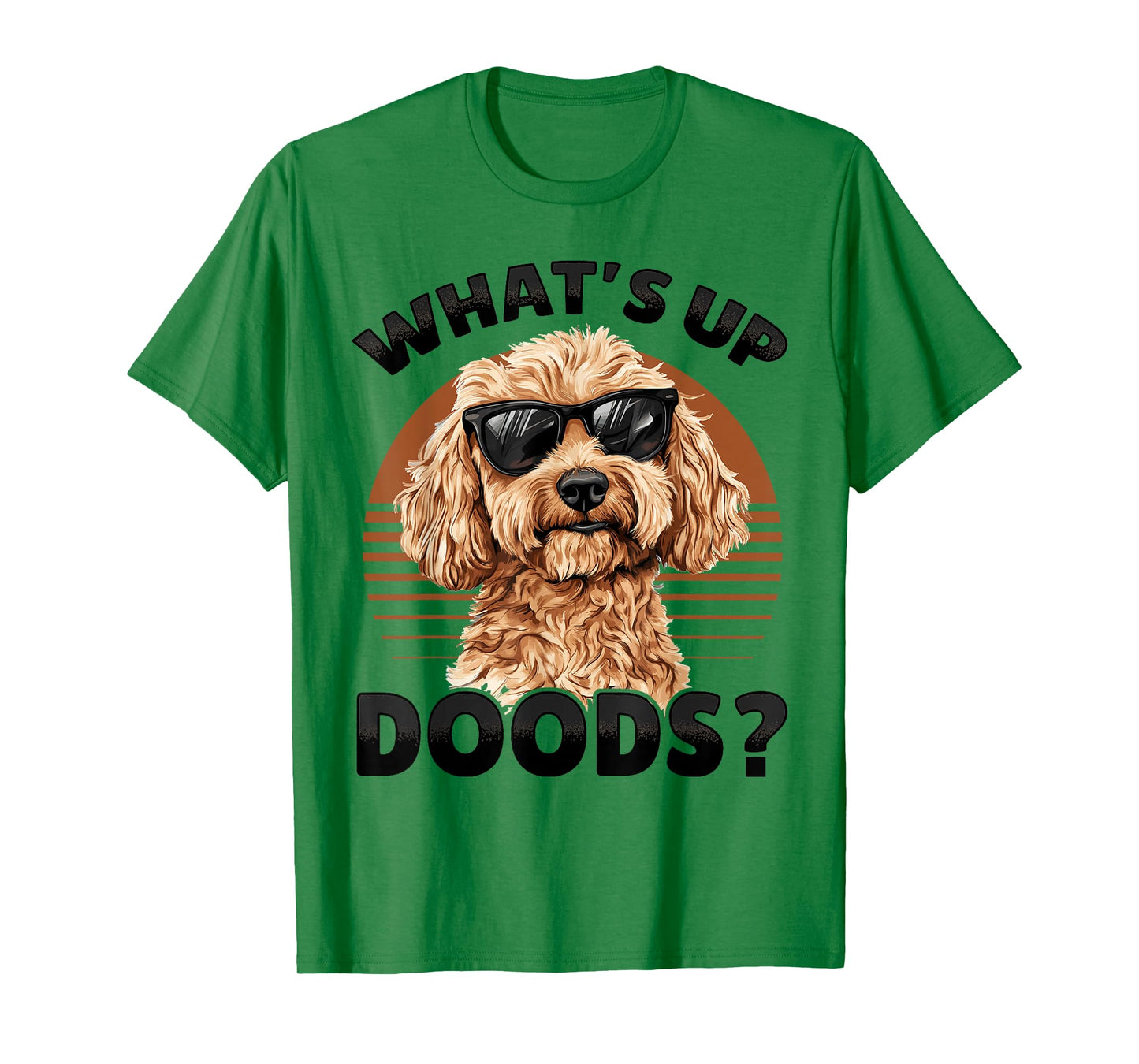 Goldendoodle Dog Breed What's Up Doods? T-Shirt