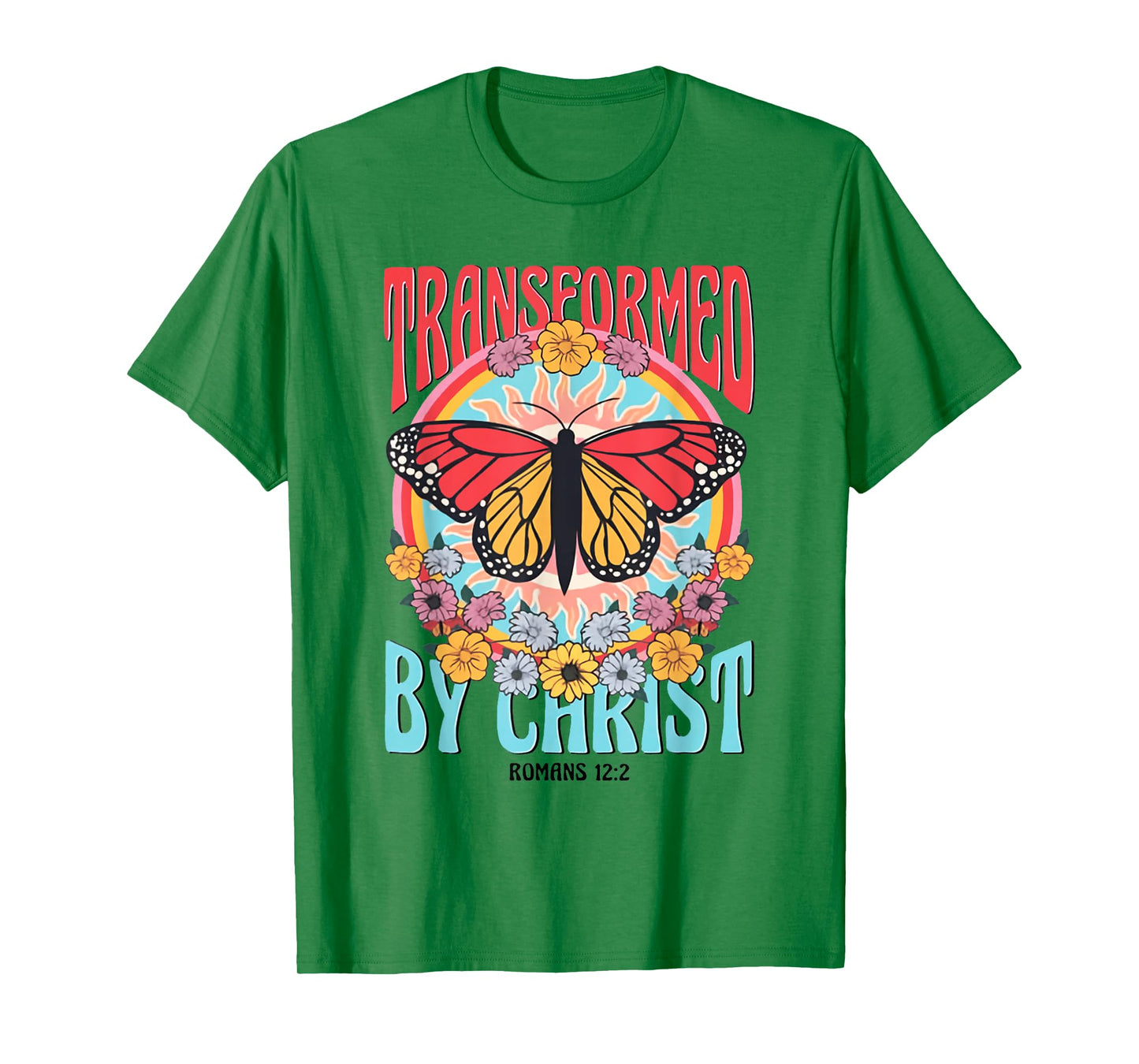 Transformed By Christ Butterfly Christian Jesus Faith Cross T-Shirt