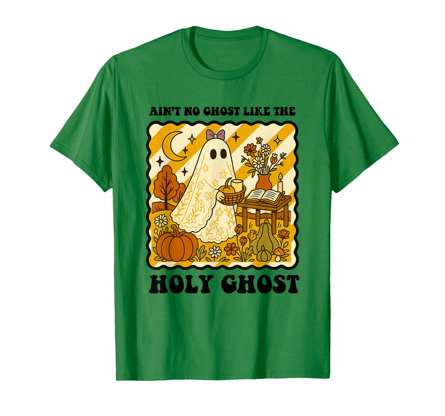 The Only Ghost I Know is The Holy Ghost Halloween Christian T-Shirt
