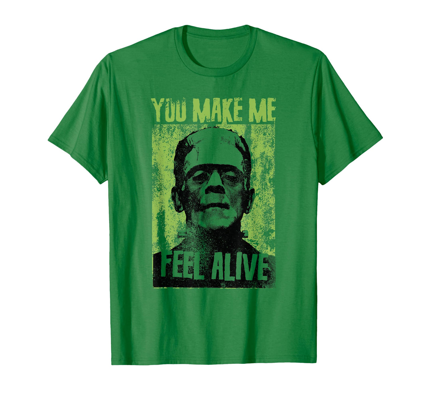 Funny Retro You Make Me Feel Alive Frankenstein Monster T-Shirt
