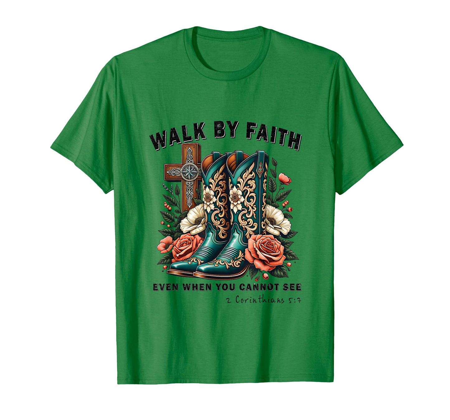 Walk By Faith Even When You Cannot See God Faith Jesus Cross T-Shirt