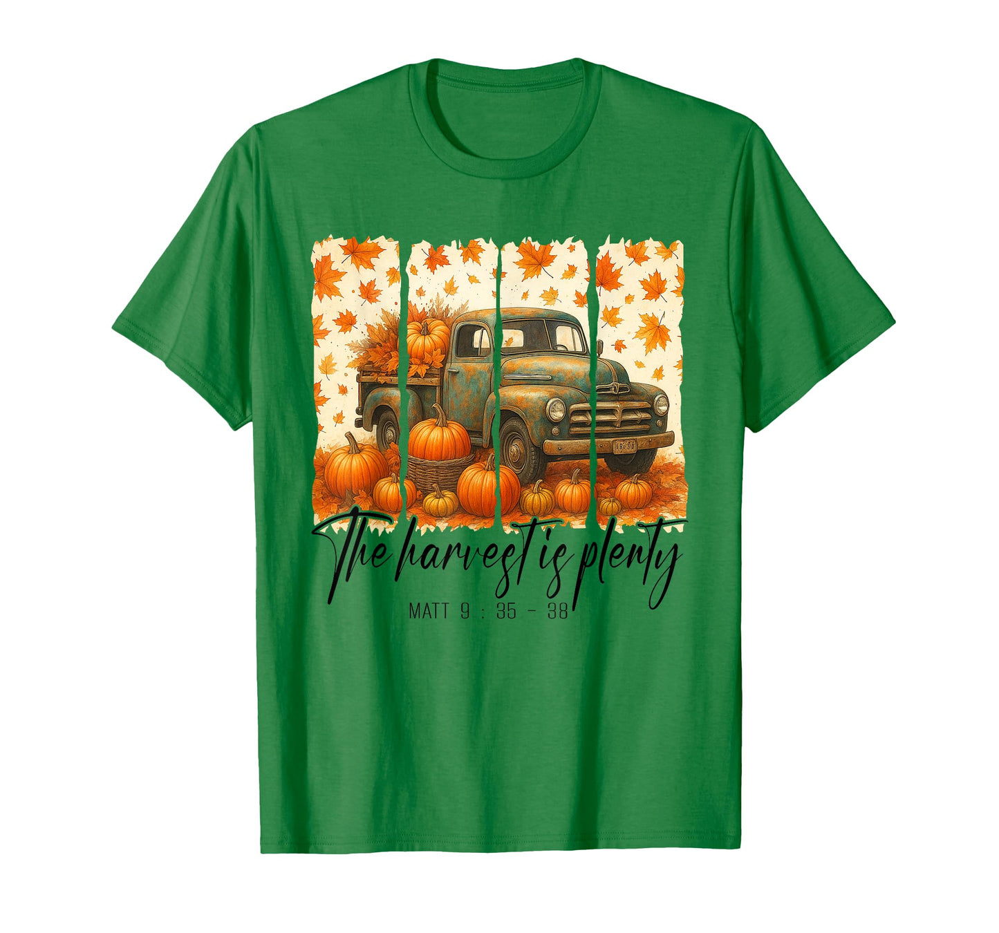 The Harvest is Plenty, Christian Fall Autumn Pumpkin Harvest T-Shirt